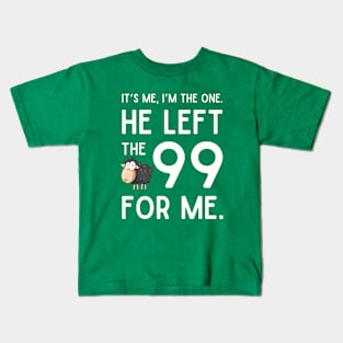 Jesus Left The 99 For Me Kids T-Shirt